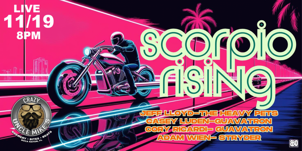 Scorpio Rising - Crazy Uncle Mikes